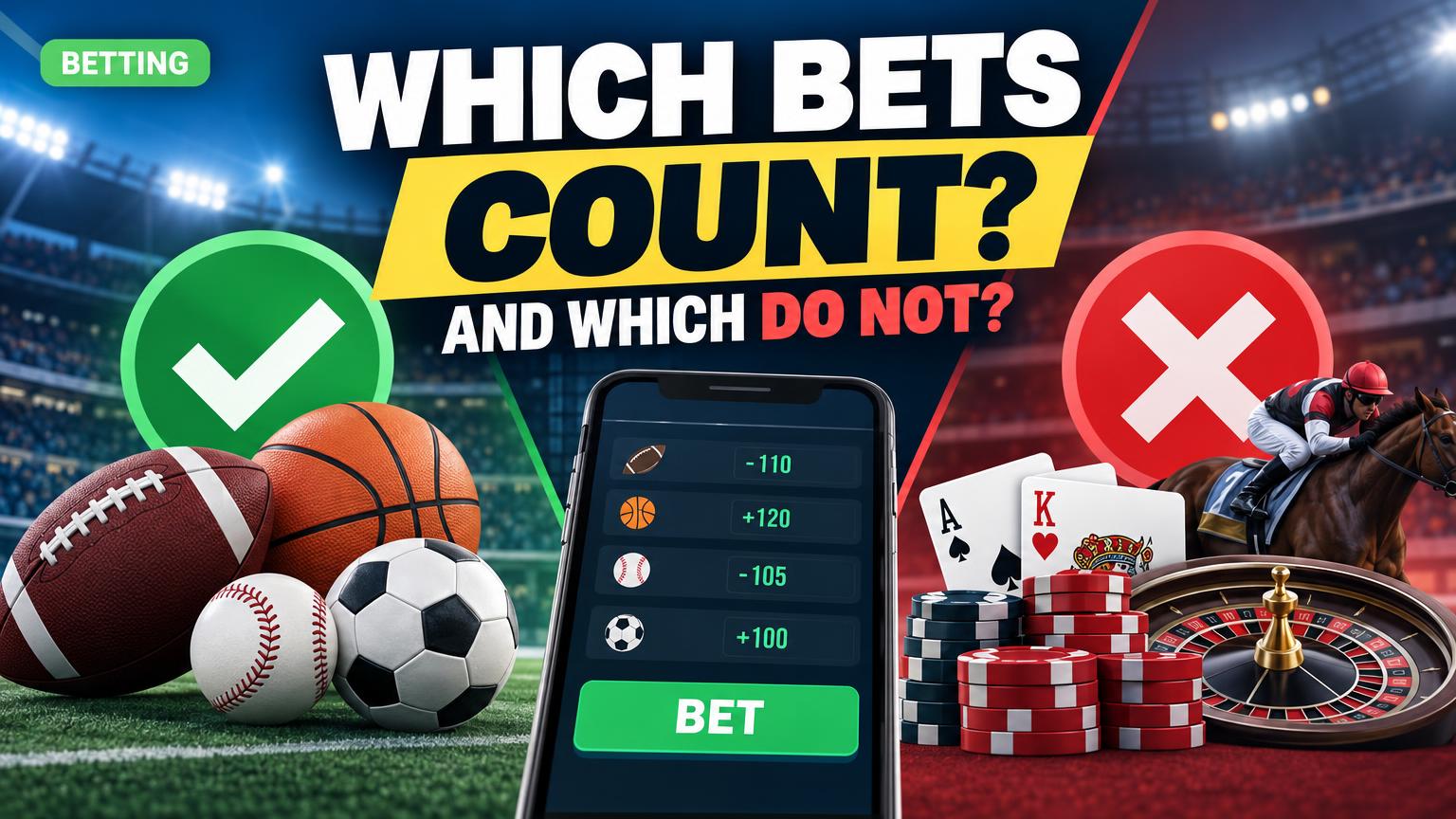 Which Bets Count Toward Bonus Rollover—and Which Do Not?