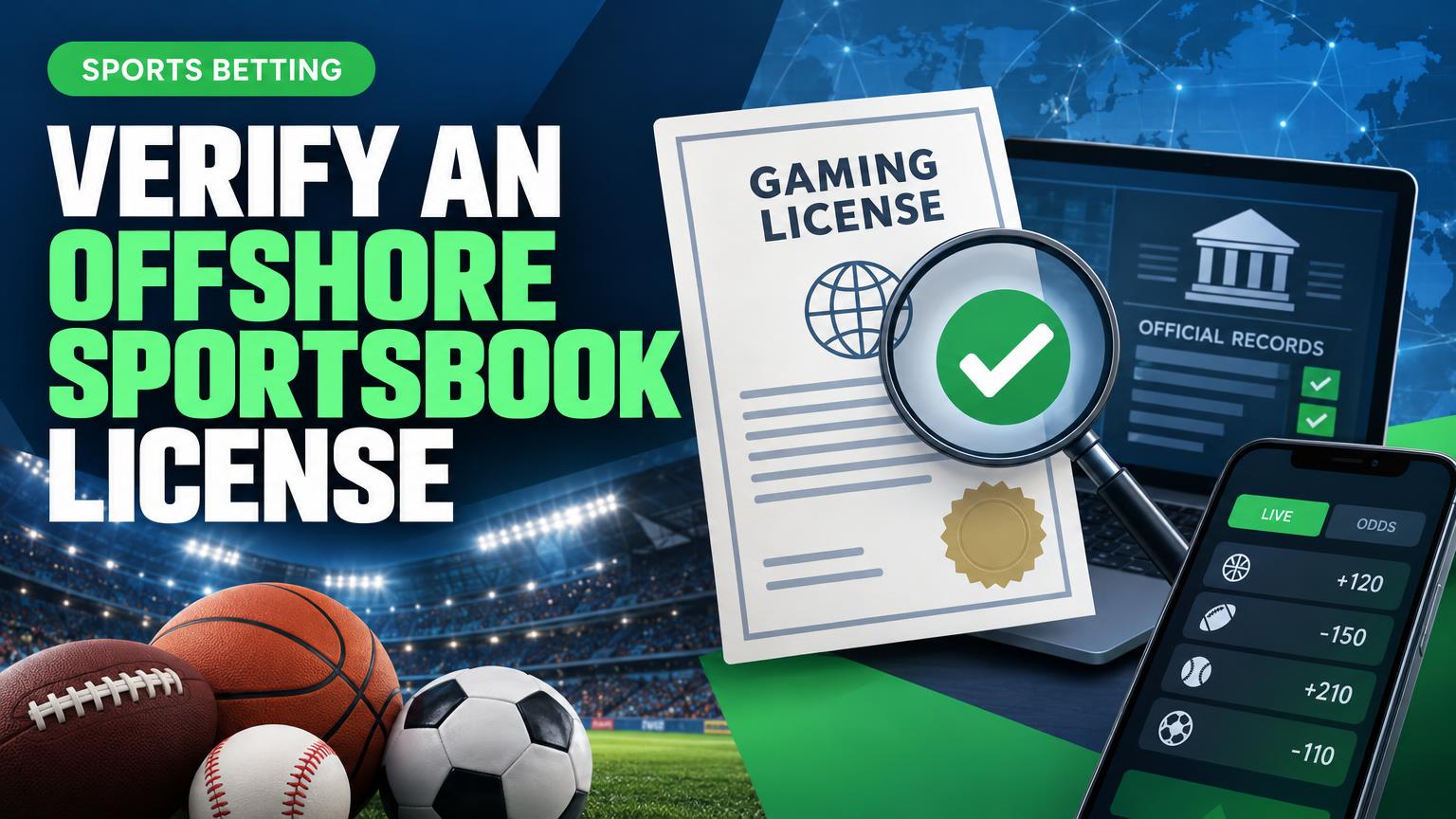 How to Verify an Offshore Sportsbook License Against Official Records